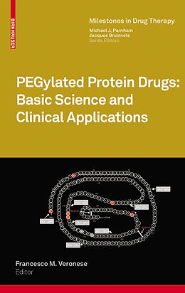 E-Book (pdf) PEGylated Protein Drugs: Basic Science and Clinical Applications von Francesco M. Veronese