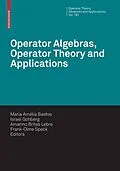 E-Book (pdf) Operator Algebras, Operator Theory and Applications von Maria Amélia Bastos, Amarino Brites Lebre, Frank-Olme Speck