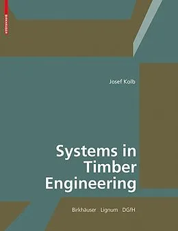 E-Book (pdf) Systems in Timber Engineering von Josef Kolb