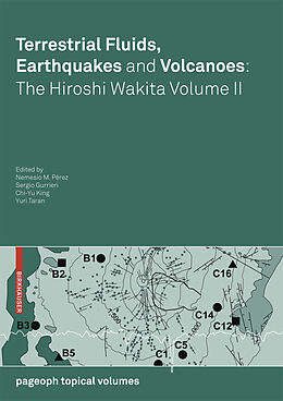Kartonierter Einband Terrestrial Fluids, Earthquakes and Volcanoes: the Hiroshi Wakita Volume II von 