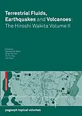 E-Book (pdf) Terrestrial Fluids, Earthquakes and Volcanoes: the Hiroshi Wakita Volume II von Nemesio M. Pérez, Sergio Gurrieri, Chi-Yu King
