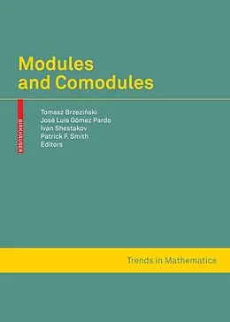 E-Book (pdf) Modules and Comodules von Tomasz Brzezi?ski, José Luis Gómez Pardo, Ivan Shestakov