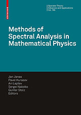 E-Book (pdf) Methods of Spectral Analysis in Mathematical Physics von Jan Janas, Pavel Kurasov, Sergei Naboko