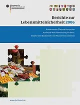 Kartonierter Einband Berichte zur Lebensmittelsicherheit 2006 von 