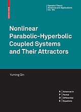 eBook (pdf) Nonlinear Parabolic-Hyperbolic Coupled Systems and Their Attractors de Yuming Qin