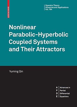 eBook (pdf) Nonlinear Parabolic-Hyperbolic Coupled Systems and Their Attractors de Yuming Qin