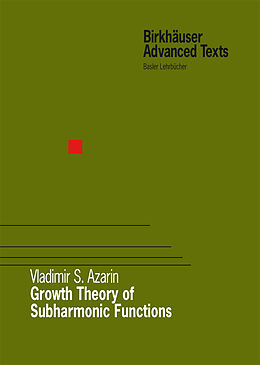 Livre Relié Growth Theory of Subharmonic Functions de Vladimir S. Azarin