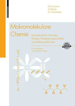 E-Book (pdf) Makromolekulare Chemie von M. D. Lechner, Klaus Gehrke, Eckhard H. Nordmeier