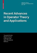 eBook (pdf) Recent Advances in Operator Theory and Applications de Tsuyoshi Ando, Raúl E. Curto, Il Bong Jung