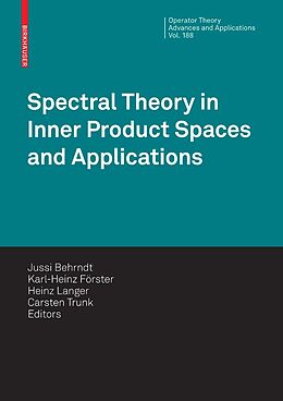 E-Book (pdf) Spectral Theory in Inner Product Spaces and Applications von I Gohberg, D Alpay, J Arazy