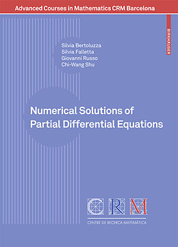E-Book (pdf) Numerical Solutions of Partial Differential Equations von Silvia Bertoluzza, Silvia Falletta, Giovanni Russo