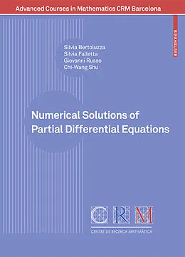 E-Book (pdf) Numerical Solutions of Partial Differential Equations von Silvia Bertoluzza, Silvia Falletta, Giovanni Russo