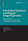 E-Book (pdf) Convolution Equations and Singular Integral Operators von Leonid Lerer, Vadim Olshevsky, Ilya M. Spitkovsky
