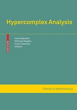 E-Book (pdf) Hypercomplex Analysis von Irene Sabadini, Michael Shapiro, Frank Sommen