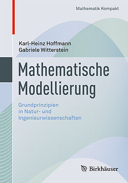 Kartonierter Einband Mathematische Modellierung von Karl-Heinz Hoffmann, Gabriele Witterstein