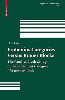 Fester Einband Frobenius Categories versus Brauer Blocks von Lluís Puig