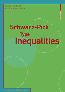 Kartonierter Einband Schwarz-Pick Type Inequalities von Farit G. Avkhadiev, Karl-Joachim Wirths