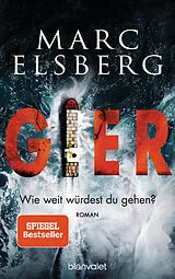 Fester Einband GIER - Wie weit würdest du gehen? von Marc Elsberg