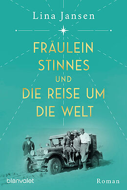 Fester Einband Fräulein Stinnes und die Reise um die Welt von Jansen Lina