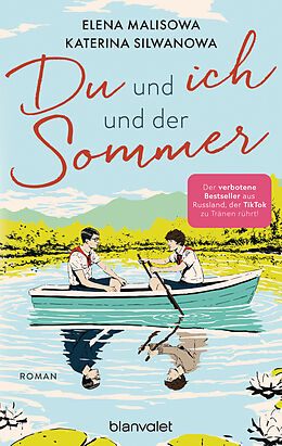 Kartonierter Einband Du und ich und der Sommer von Elena Malisowa, Katerina Silwanowa