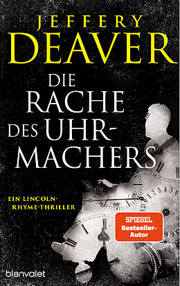 Fester Einband Die Rache des Uhrmachers von Jeffery Deaver