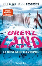 Kartonierter Einband Grenzland von Kim Faber, Janni Pedersen