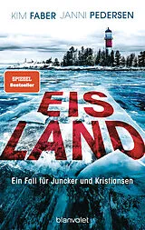 Kartonierter Einband Eisland von Kim Faber, Janni Pedersen