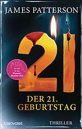 Kartonierter Einband Der 21. Geburtstag von James Patterson, Maxine Paetro