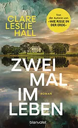 Kartonierter Einband Zweimal im Leben von Clare Leslie Hall