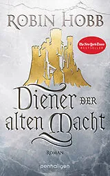 Kartonierter Einband Diener der alten Macht von Robin Hobb