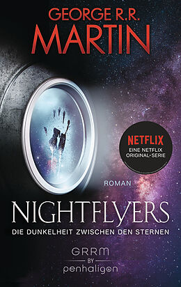 Kartonierter Einband Nightflyers - Die Dunkelheit zwischen den Sternen von George R.R. Martin