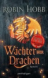 Kartonierter Einband (Kt) Wächter der Drachen von Robin Hobb