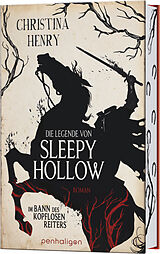 Fester Einband Die Legende von Sleepy Hollow - Im Bann des kopflosen Reiters von Christina Henry