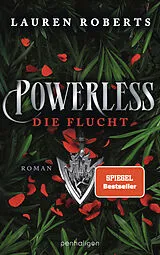 Kartonierter Einband Powerless - Die Flucht von Lauren Roberts