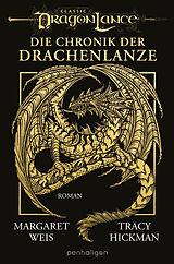 Fester Einband Die Chronik der Drachenlanze von Tracy Hickman, Margaret Weis