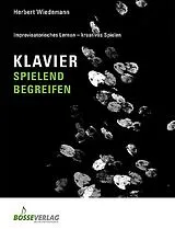 Herbert Wiedemann Notenblätter Klavier spielend begreifen