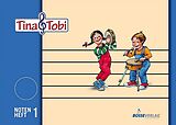  Instrumente+Zubehör Tina und Tobi Notenheft 1 (1 System)
