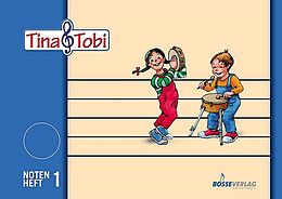  Instrumente+Zubehör Tina und Tobi Notenheft 1 (1 System)