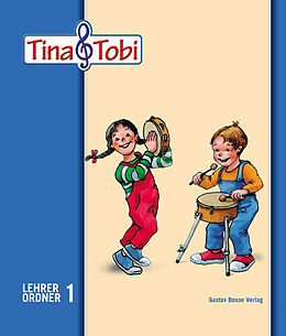 Geheftet Musikalische Früherziehung - Musikschulprogramm &quot;Tina &amp; Tobi&quot; / Musikalische Früherziehung - Musikschulprogramm &quot;Tina &amp; Tobi&quot; von 