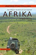 E-Book (epub) Afrika fernab erlebt (1) von Astrid MacMillian