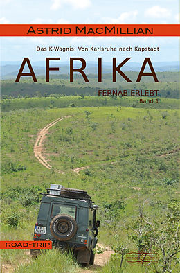 E-Book (epub) Afrika fernab erlebt (1) von Astrid MacMillian