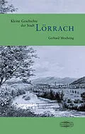E-Book (pdf) Kleine Geschichte der Stadt Lörrach von Gerhard Moehring