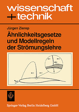 Kartonierter Einband Ähnlichkeitsgesetze und Modellregeln der Strömungslehre von Jürgen Zierep