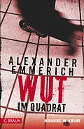 E-Book (epub) Wut im Quadrat von Alexander Emmerich