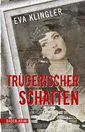 E-Book (epub) Trügerischer Schatten von Eva Klingler