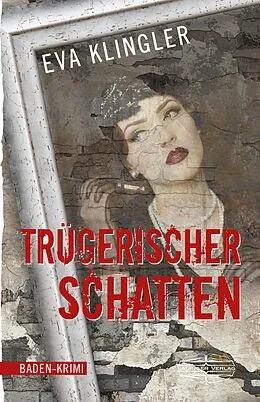 E-Book (epub) Trügerischer Schatten von Eva Klingler