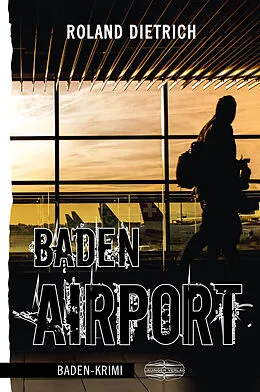 E-Book (epub) Baden-Airport von Dietrich