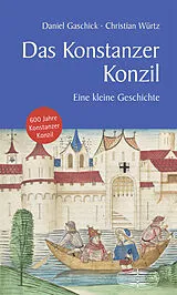 Fester Einband Das Konstanzer Konzil von Christian Würtz, Daniel Gaschick