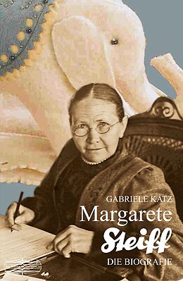 Paperback Margarete Steiff von Gabriele Katz