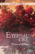 E-Book (epub) Eternal Fire von Katrin Gindele